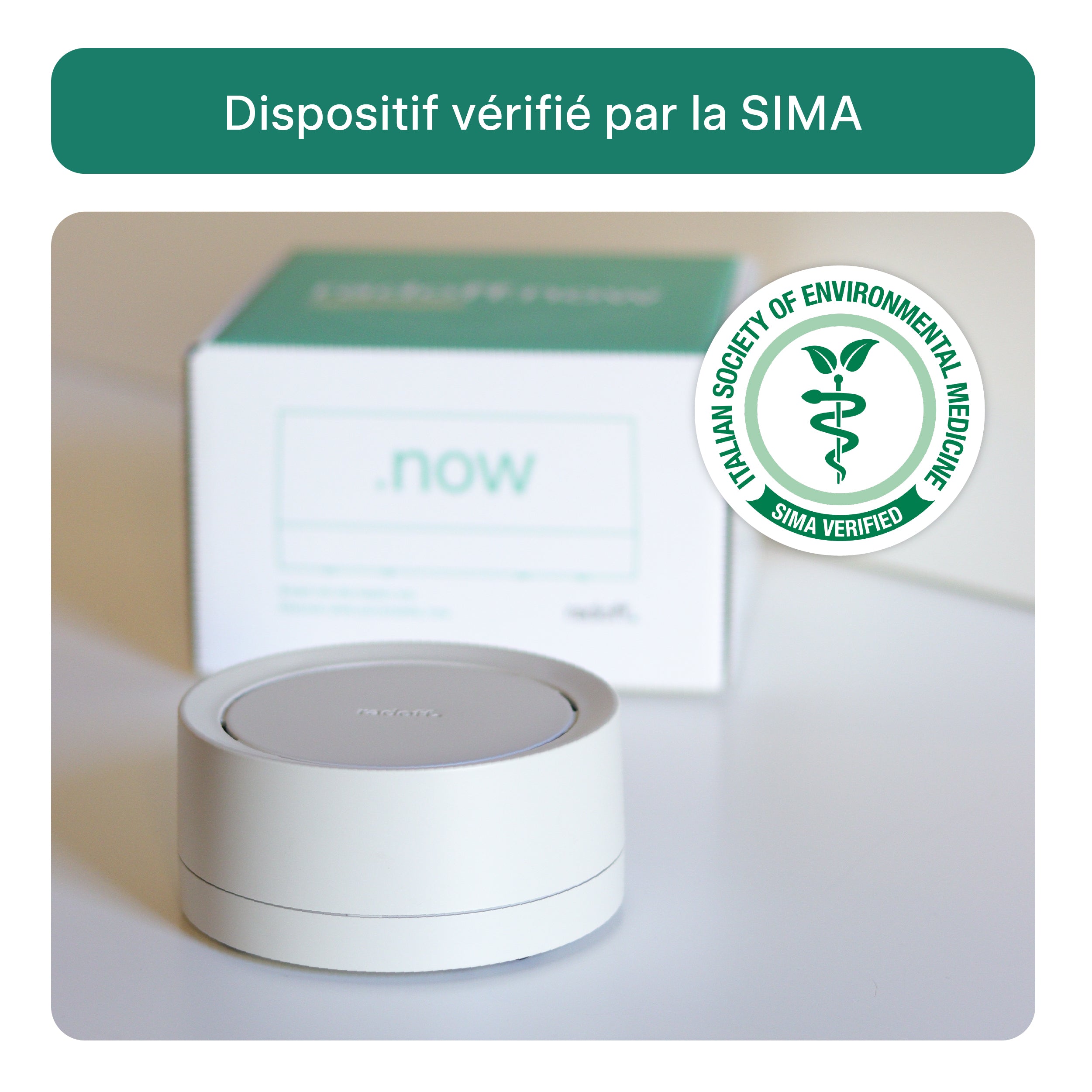 Dispositif Radoff Now blanc : certifié par la SIMA.