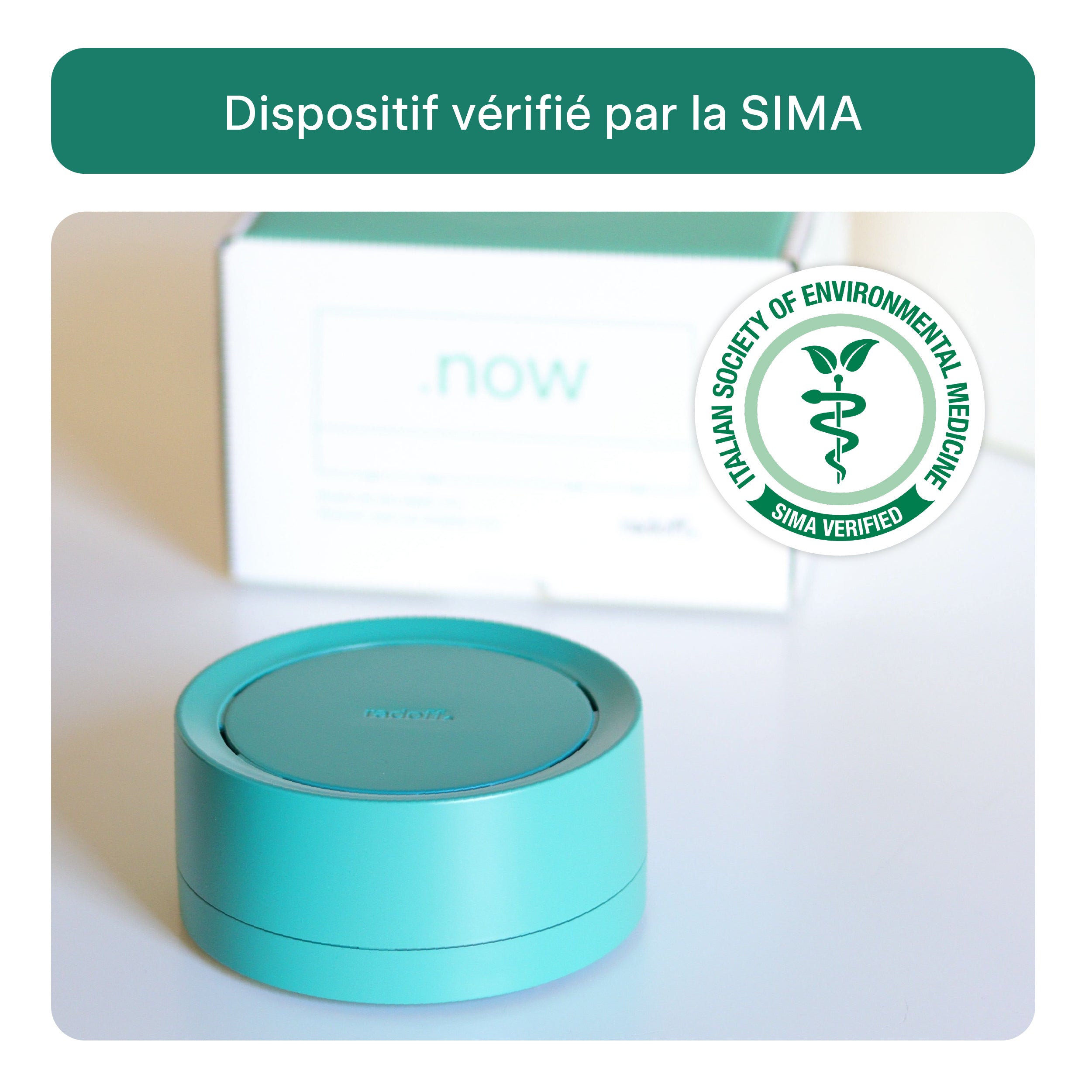 Dispositif Radoff Now vert : certifié par la SIMA.